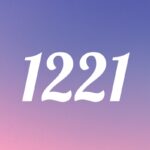 【1221】エンジェルナンバーの意味・ツインレイ・片思い・復縁・仕事・金運